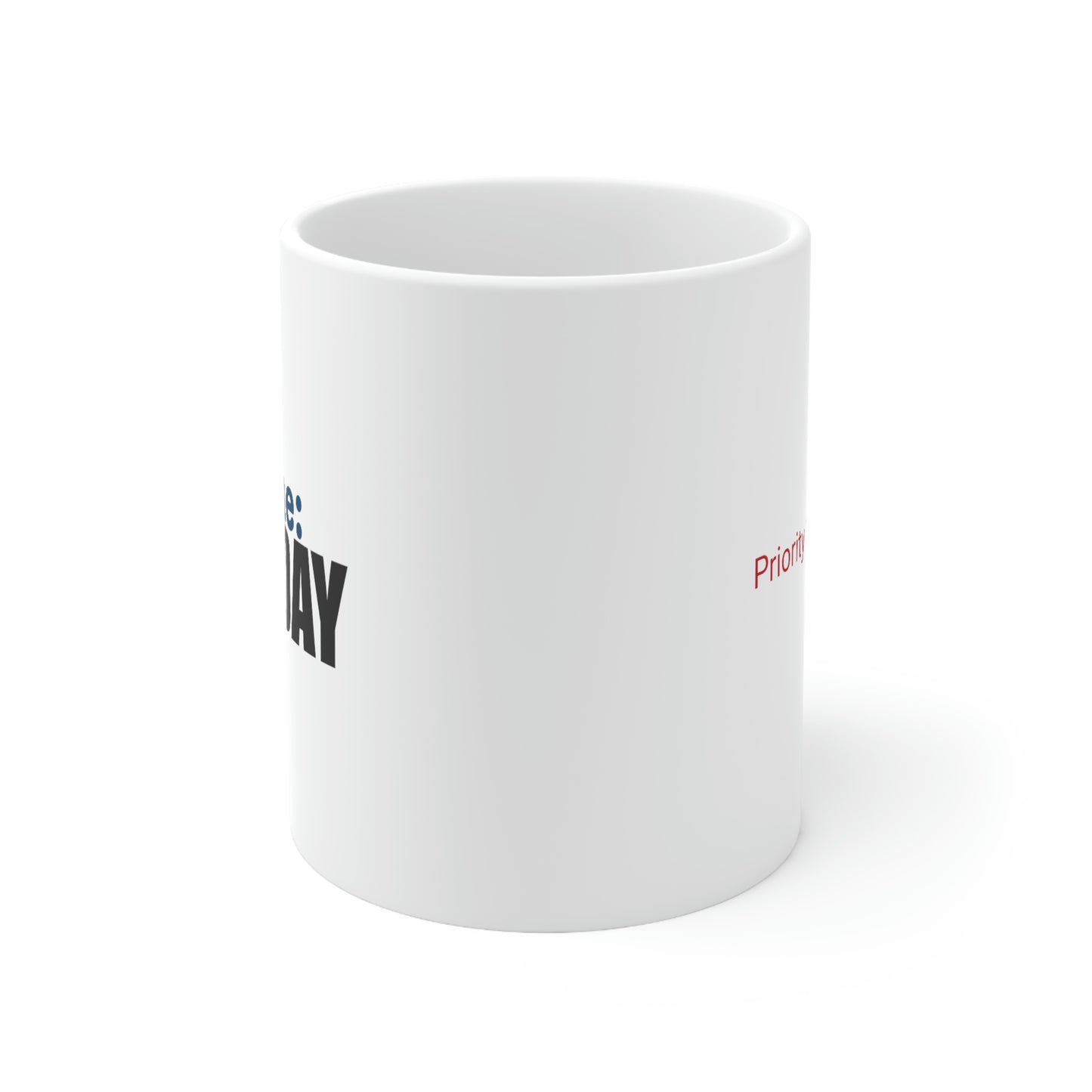 Priority 1: Coffee Ceramic Mug 11oz